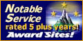 Award Sites! Notable Service - rated 5 plus years!